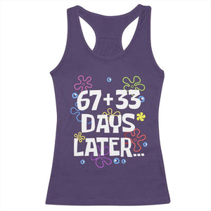 67 33 One Hundred Days Later Racerback Tank Top Funny 100th Day of School Flowers TS10 Purple Print Your Wear