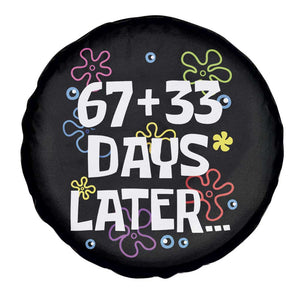 67 33 One Hundred Days Later Spare Tire Cover Funny 100th Day of School Flowers TS10 Print Your Wear