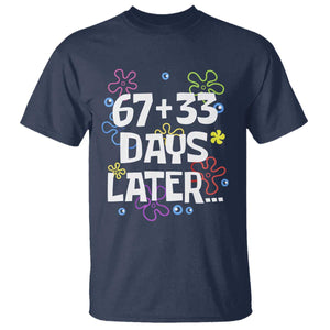 67 33 One Hundred Days Later T Shirt Funny 100th Day of School Flowers TS10 Navy Print Your Wear