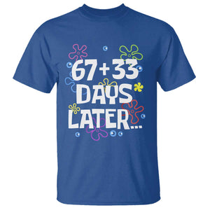 67 33 One Hundred Days Later T Shirt Funny 100th Day of School Flowers TS10 Royal Blue Print Your Wear