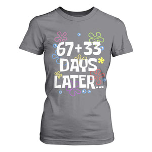 67 33 One Hundred Days Later T Shirt For Women Funny 100th Day of School Flowers TS10 Charcoal Print Your Wear