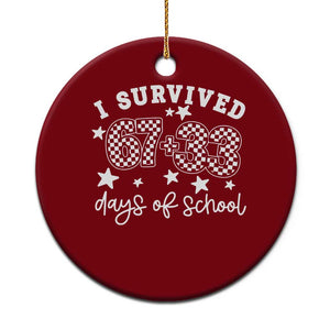 I Survived 67 33 100 Days of School Ceramic Ornament Funny 100th Day of School One Hundred Days TS10 1pc Red Print Your Wear