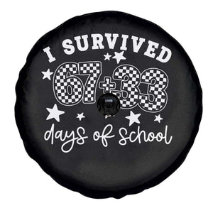 I Survived 67 33 100 Days of School Spare Tire Cover Funny 100th Day of School One Hundred Days TS10 Print Your Wear