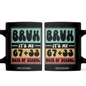 Bruh I Survived 67 33 Days of School Coffee Mug Retro 100th Day of School Boys Teachers Pupils TS10 Black Print Your Wear
