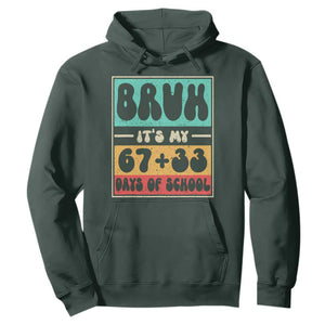 Bruh I Survived 67 33 Days of School Hoodie Retro 100th Day of School Boys Teachers Pupils TS10 Dark Forest Green Print Your Wear