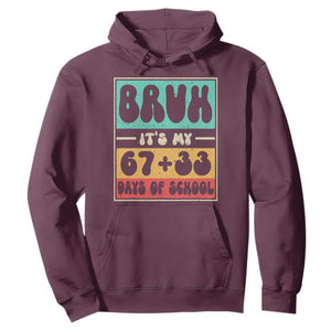 Bruh I Survived 67 33 Days of School Hoodie Retro 100th Day of School Boys Teachers Pupils TS10 Maroon Print Your Wear