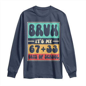 Bruh I Survived 67 33 Days of School Long Sleeve Shirt Retro 100th Day of School Boys Teachers Pupils TS10 Navy Print Your Wear