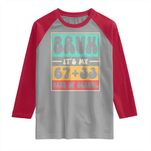 Bruh I Survived 67 33 Days of School Raglan Shirt Retro 100th Day of School Boys Teachers Pupils TS10 Sport Gray Red Print Your Wear