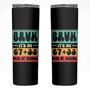 Bruh I Survived 67 33 Days of School Skinny Tumbler Retro 100th Day of School Boys Teachers Pupils TS10 Black Print Your Wear
