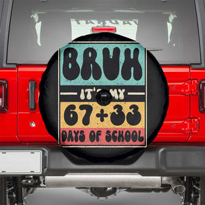 Bruh I Survived 67 33 Days of School Spare Tire Cover Retro 100th Day of School Boys Teachers Pupils TS10 Black Print Your Wear
