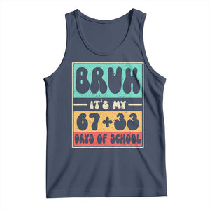 Bruh I Survived 67 33 Days of School Tank Top Retro 100th Day of School Boys Teachers Pupils TS10 Navy Print Your Wear