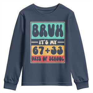 Bruh I Survived 67 33 Days of School Youth Sweatshirt Retro 100th Day of School Boys Teachers Pupils TS10 Navy Print Your Wear