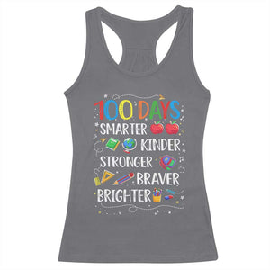 Happy 100 Days of School Racerback Tank Top 100th Day Kids Boys Girls Teachers Pupils TS10 Charcoal Print Your Wear