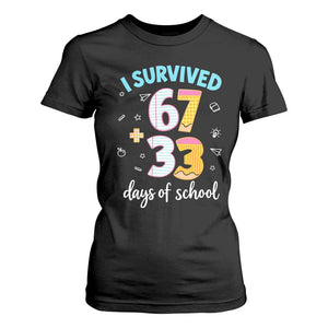 100 Days Of School 67 Funny Six Seven Meme T Shirt For Women TS10 Black Print Your Wear