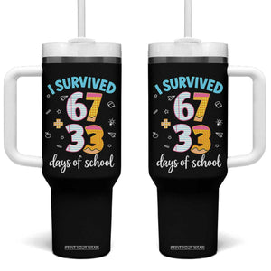 100 Days Of School 67 Funny Six Seven Meme Tumbler With Handle TS10 One Size: 40 oz Black Print Your Wear