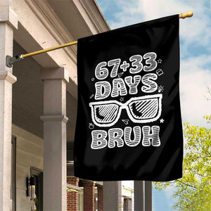 Bruh 100 Days Of School 67 Garden Flag Funny Six Seven Meme Sunglasses TS10 Print Your Wear