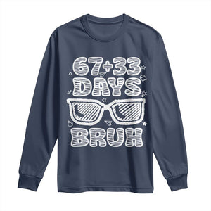 Bruh 100 Days Of School 67 Long Sleeve Shirt Funny Six Seven Meme Sunglasses TS10 Navy Print Your Wear