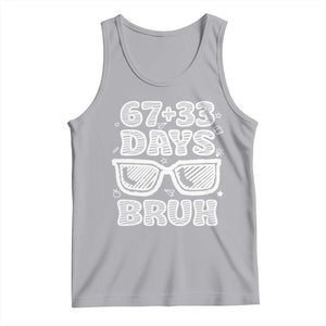 Bruh 100 Days Of School 67 Tank Top Funny Six Seven Meme Sunglasses TS10 Athletic Heather Print Your Wear