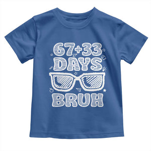 Bruh 100 Days Of School 67 Toddler T Shirt Funny Six Seven Meme Sunglasses TS10 Royal Blue Print Your Wear