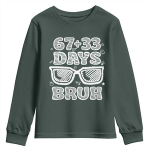 Bruh 100 Days Of School 67 Youth Sweatshirt Funny Six Seven Meme Sunglasses TS10 Dark Forest Green Print Your Wear