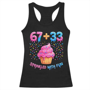 100th Day of School Girl Racerback Tank Top 67 33 100 Days Sprinkled With Fun Cupcake Six Seven Meme TS10 Black Print Your Wear