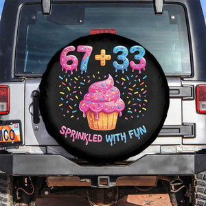 100th Day of School Girl Spare Tire Cover 67 33 100 Days Sprinkled With Fun Cupcake Six Seven Meme TS10 No hole Black Print Your Wear