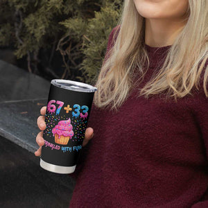 100th Day of School Girl Tumbler Cup 67 33 100 Days Sprinkled With Fun Cupcake Six Seven Meme TS10 Print Your Wear