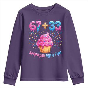 100th Day of School Girl Youth Sweatshirt 67 33 100 Days Sprinkled With Fun Cupcake Six Seven Meme TS10 Purple Print Your Wear