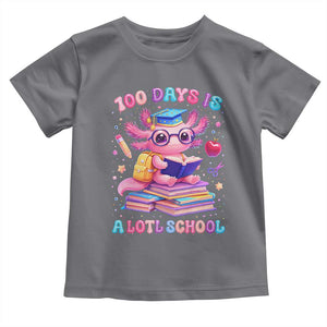 Axolotl 100 Days Of School Toddler T Shirt 100 Days Is Alotl School TS10 Charcoal Print Your Wear