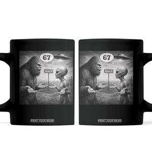 Funny 67 Meme Bigfoot Alien Coffee Mug Six Seven Sasquatch Area 51 UFO Conspiracy TS10 Black Print Your Wear