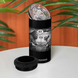 Funny 67 Meme Bigfoot Alien 4 in 1 Can Cooler Tumbler Six Seven Sasquatch Area 51 UFO Conspiracy TS10 Print Your Wear