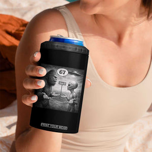 Funny 67 Meme Bigfoot Alien 4 in 1 Can Cooler Tumbler Six Seven Sasquatch Area 51 UFO Conspiracy TS10 Print Your Wear