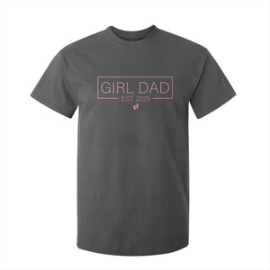 Girl Dad Est. 2025 T Shirt For Kid Expect Baby 2025 Fathers Day TS10 Dark Heather Print Your Wear