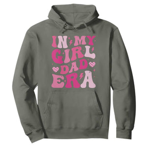 In My Dad Girl Era Hoodie Funny Fathers Day Gift 2025 TS10 Military Green Print Your Wear