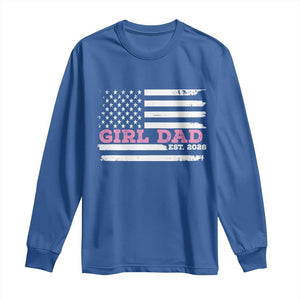 Dad Of Girl Est. 2026 Long Sleeve Shirt Daddy Fathers Day USA Flag TS10 Royal Blue Print Your Wear