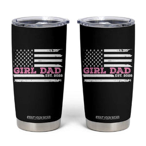 Dad Of Girl Est. 2026 Tumbler Cup Daddy Fathers Day USA Flag TS10 Black Print Your Wear