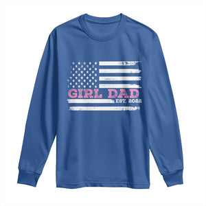 Dad Of Girl Est. 2022 Long Sleeve Shirt Father Girl To Be 2022 Daddy Fathers Day USA Flag TS10 Royal Blue Print Your Wear