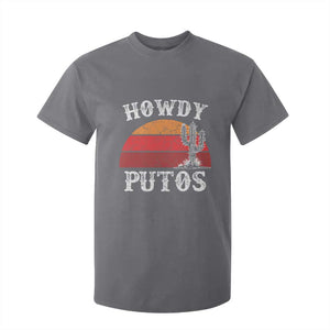 Howdy Putos T Shirt For Kid Funny Cactus Retro Vintage TS10 Charcoal Print Your Wear