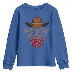 Howdy Putos Youth Sweatshirt Funny Western Country Rodeo Southern Retro Cowboy TS10 Royal Blue Print Your Wear