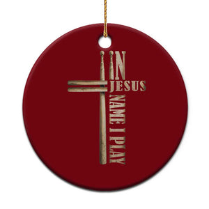 Christian Drummer Ceramic Ornament In Jesus Name I Play Drumstick Cross Drums Percussionist TS10 1pc Red Print Your Wear