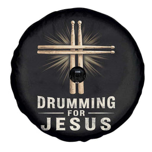 Christian Drummer Spare Tire Cover Drumming For Jesus Drumstick Cross Percussionist TS10 Print Your Wear