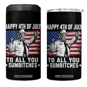 Happy 4th Of July To All You Sumbitches 4 in 1 Can Cooler Tumbler Funny Independence Day Meme American Flag