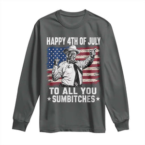 Happy 4th Of July To All You Sumbitches Long Sleeve Shirt Funny Independence Day Meme American Flag