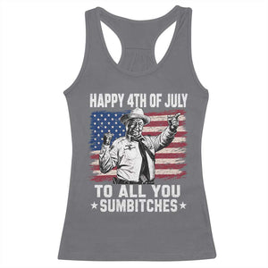 Happy 4th Of July To All You Sumbitches Racerback Tank Top Funny Independence Day Meme American Flag
