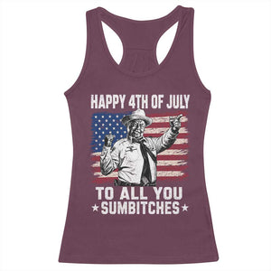 Happy 4th Of July To All You Sumbitches Racerback Tank Top Funny Independence Day Meme American Flag