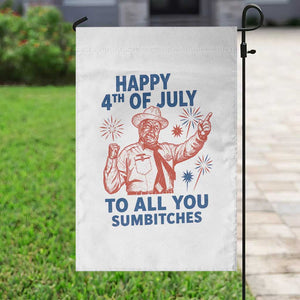 Happy 4th Of July To All You Sumbitches Garden Flag Funny Independence Day Meme