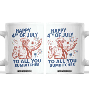 Happy 4th Of July To All You Sumbitches Coffee Mug Funny Independence Day Meme
