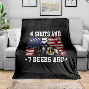 Funny 4th of July Abraham Lincoln Drinking Beer Throw Blanket 4 Shots and 7 Beers Ago Patriotic Independence Day Meme