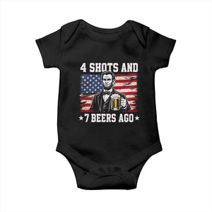 Funny 4th of July Abraham Lincoln Drinking Beer Baby Onesie 4 Shots and 7 Beers Ago Patriotic Independence Day Meme TS10 Black Print Your Wear