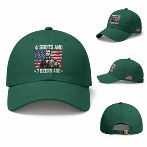 Funny 4th of July Abraham Lincoln Drinking Beer Baseball Cap 4 Shots and 7 Beers Ago Patriotic Independence Day Meme